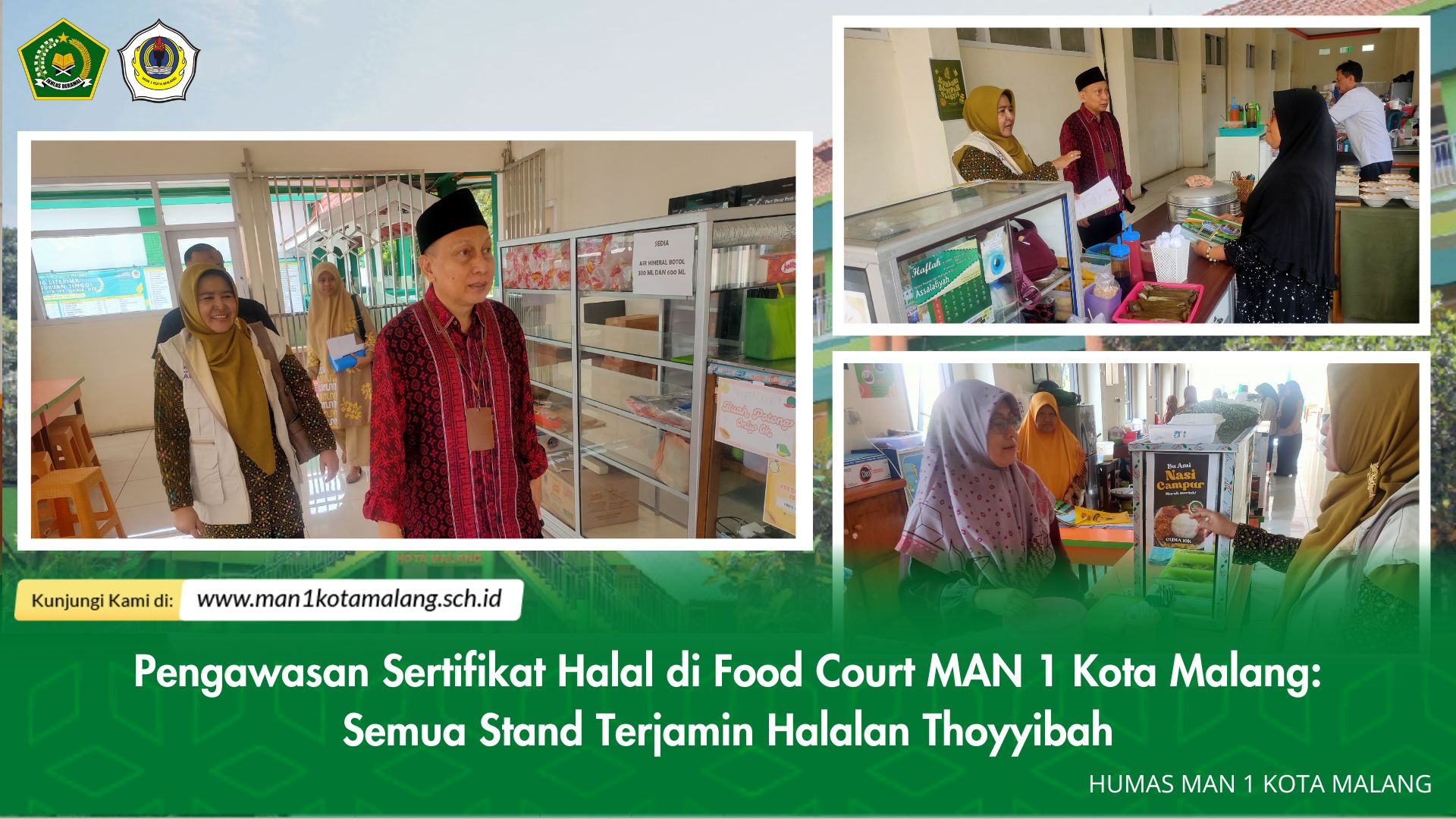 Pengawasan Sertifikat Halal di Food Court MAN 1 Kota Malang: Semua Stand Terjamin Halalan Thoyyibah