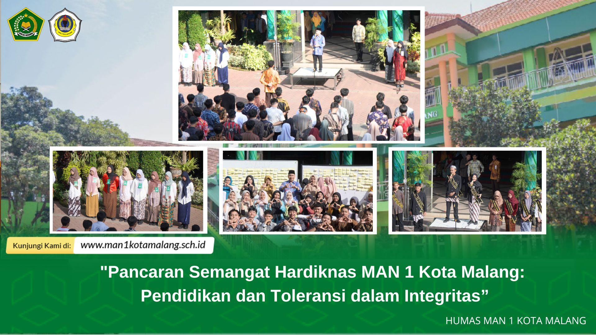 "Pancaran Semangat Hardiknas MAN 1 Kota Malang: Pendidikan dan Toleransi dalam Integritas”