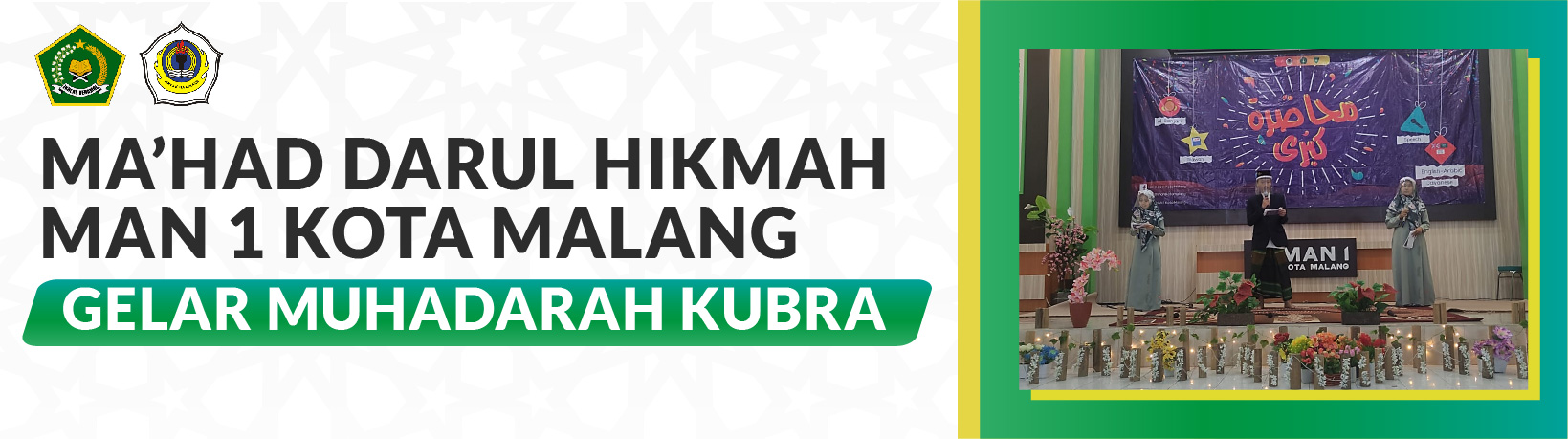 MA’HAD DARUL HIKMAH MAN 1 KOTA MALANG GELAR MUHADARAH KUBRA
